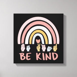 Be Kind ASL III - Amerikaanse Gebarentaal Canvas Afdruk
