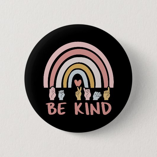Be Kind ASL III - Amerikaanse Gebarentaal Ronde Button 5,7 Cm (Voorkant)