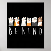 Be Kind Asl Sign Language Kindness Cat Paws Finger Poster (Voorkant)