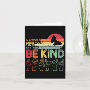 Be Kind Autism Awareness Asl Mom Teacher Kindness Kaart