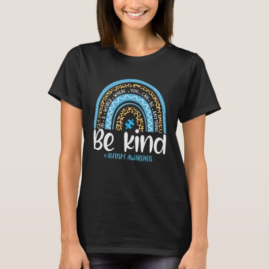 Be Kind Autism Awareness Leopard Rainbow Choose Ki T-shirt (Voorkant)