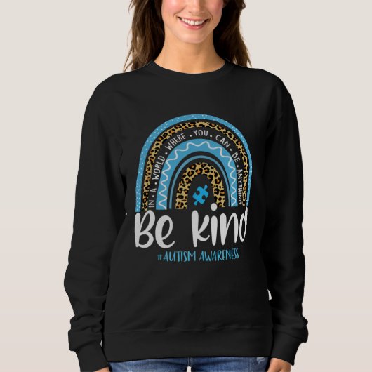 Be Kind Autism Awareness Leopard Rainbow Choose Ki Trui (Voorkant)