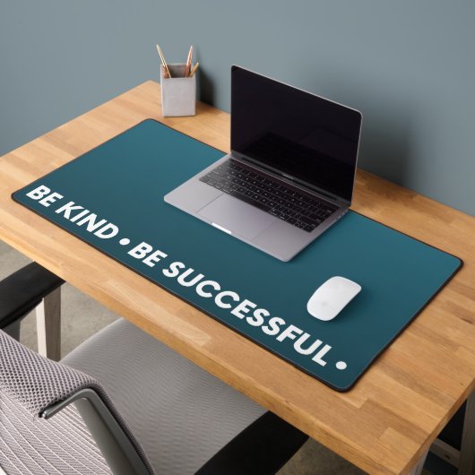 Be Kind Be Success - - Simple Design Desk Mat (Bureau 2)