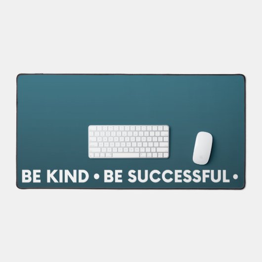 Be Kind Be Success - - Simple Design Desk Mat (Clavier et souris)