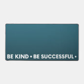 Be Kind Be Success - - Simple Design Desk Mat (Recto)
