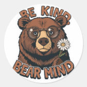 Be Kind Bear Mind Sticker | Funny Positive Bear (Voorkant)