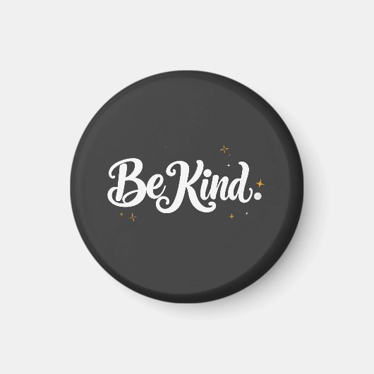 "Be Kind" Calligraphy Magnet - Elegant Mini Art & Magneet (Voorkant)