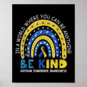 Be Kind Down Syndroom Bewustzijn Regenboog Mannen Poster