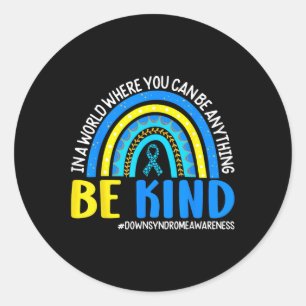Be Kind Down Syndroom Bewustzijnslint Regenboog GI Ronde Sticker