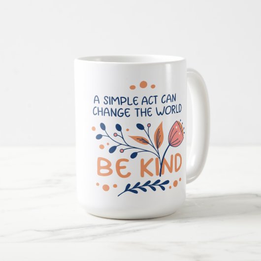 Be Kind - Inspirerend bloemtypografie Koffiemok (Voorkant rechts)