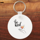 Be Kind Insrational Quote Sitive Motivational  Sleutelhanger (Voorkant)