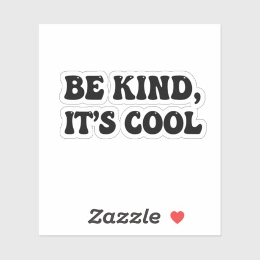 "Be Kind, It's Cool" Retro Sticker (Vel)
