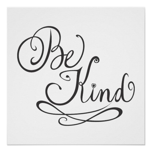 Be Kind/Kindness Perfect Poster (Voorkant)
