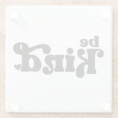 Be Kind Minimalist  – Bold Black Kindness Glazen Onderzetter (Achterkant)