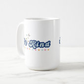 Be Kind Mug (Devant gauche)
