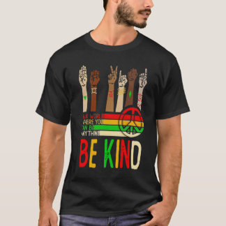 Be Kind Peace Diversity T-shirt - Unité et égalité