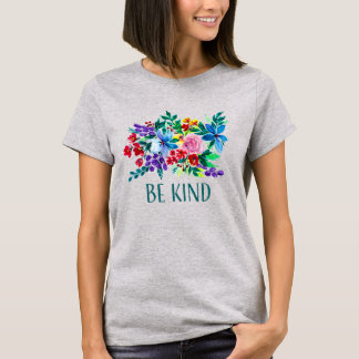Be Kind Phoebe Floral Inspirational T-shirt