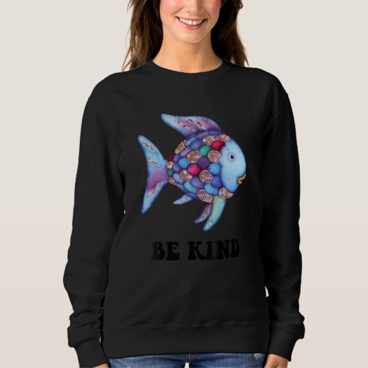 Be Kind Rainbow Fish Teacher Life Teaching Back To Trui (Voorkant)
