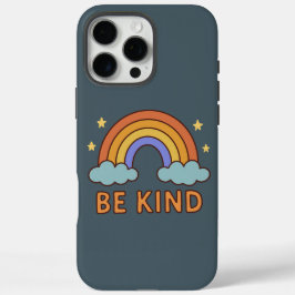 "Be Kind Rainbow – Kleurrijk Positief Quote Ontwer iPhone 16 Pro Max Hoesje