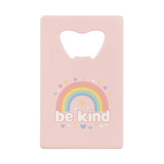 Be Kind – Rainbow Pastel Positivity Kredietkaart Flessenopener (Voorkant)