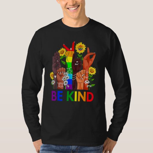 Be Kind Rainbow Sign Language LGBT Pride Equality T-shirt (Voorkant)