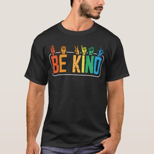 Be Kind Sign Language Hand Talking Teachers Interp T-shirt (Voorkant)