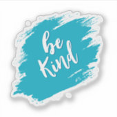 be kind sticker (Devant)