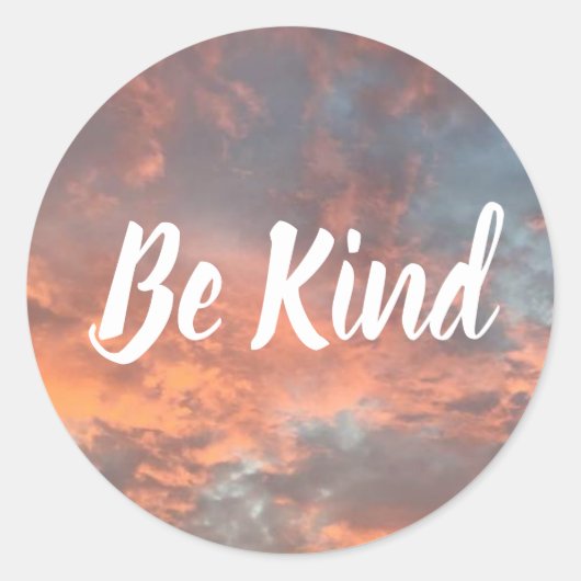 Be Kind Sunrise Clouds Inspiration Circle Stickers (Voorkant)