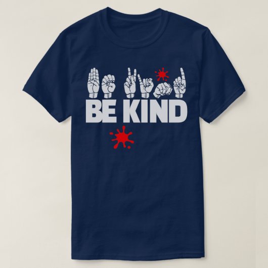 BE KIND text and ASL black and white design 14 T-shirt (Design voorkant)