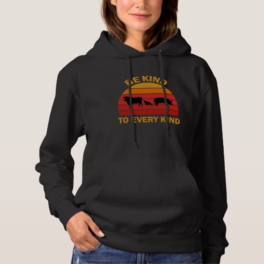 Be Kind To Every Kind Vegan Vegetarian Hoodie (Voorkant)