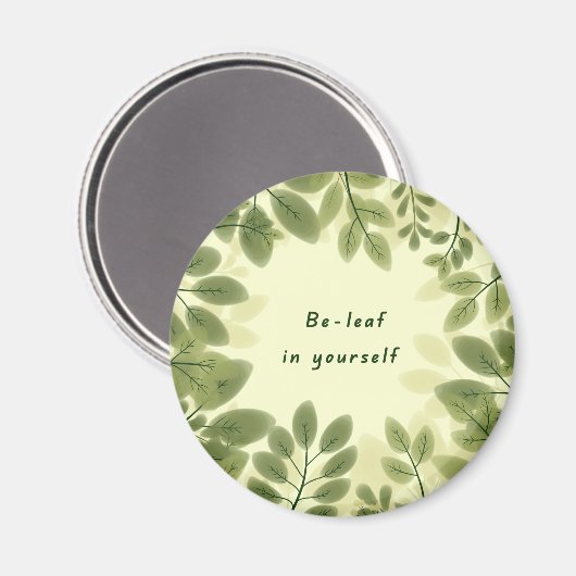 Be Leaf in Yourself Magnet Magneet (Voorkant / Achterkant)