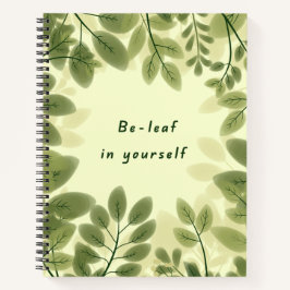 Be Leaf in Yourself Notebook Notitieboek
