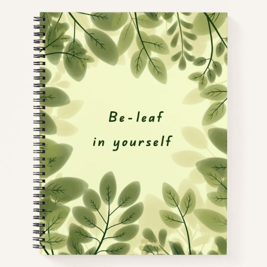 Be Leaf in Yourself Notebook Notitieboek (Voorkant)