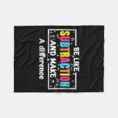 Be Like Subtraction Funny Math Quote Teacher Stude Fleece Deken (Voorkant (Horizontaal))