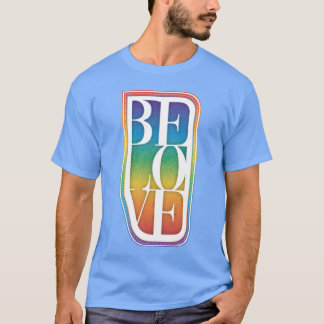 BE LOVE cadeau T-shirt