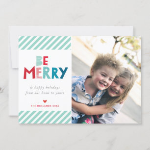 BE MERRY CHRISTMAS HOLIDAY trendy leuk type Feestdagenkaart