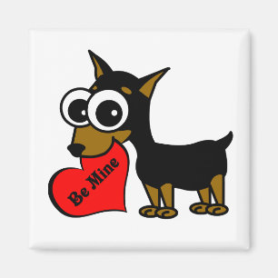 Be Mine Cute Miniature Pinscher Magneet
