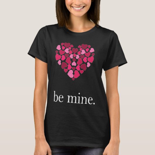 Be Mine Lovely Valentine's Day Heart Love Relation T-shirt (Voorkant)