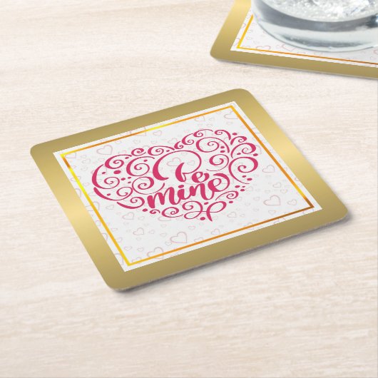 Be Mine" tekst: Happy Valentine's Day Vierkante Kartonnen Onderzetter (Schuin)