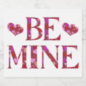 Be Mine Valentijnsdag Mousserende Wijn Label Sparkling Wijnetiket (Enkel label)