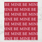 Be Mine Valentine’s Day Gift – Romantic Love Wijn Etiket (Enkel label)