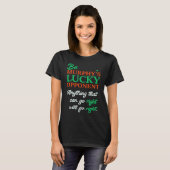Be Murphy's Lucky Opponent Self Fulfill Prophec T-shirt (Voorkant volledig)