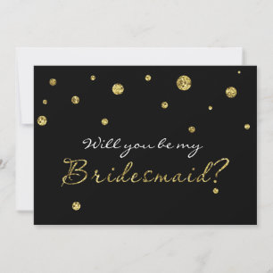 BE MY BRIDESMAID Zwart & Goud Glitter Moderne Kaar Kaart