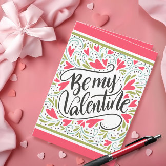 Be My Valentine Folded Valentine's Day Greeting Kaart