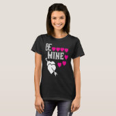 Be My Valentine Happy Valentines Day For Him Her T-shirt (Voorkant volledig)