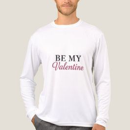 BE MY VALENTINE Tri-Blend SHIRT