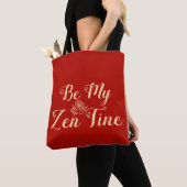 Be My Zen Tine Sac fourre-tout - Mindful Valentine (De près)