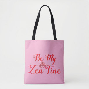 Be My Zen-Tine – Valentijnsdag Gift Draagtas
