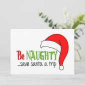 Be Naughty Save Père Noël a trip - Carte de vacanc (Debout devant)