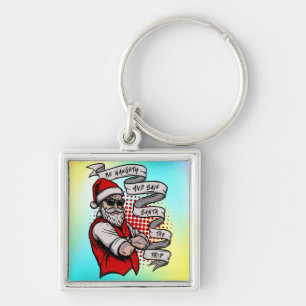 Be Naughty Save Santa De reis-42316 Sleutelhanger